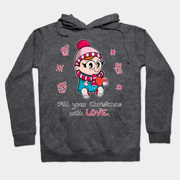 Fill your Christmas with Love Hoodie by Nico Art Lines